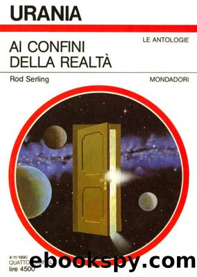 Ai confinidella realtÃ  by Rod Serling