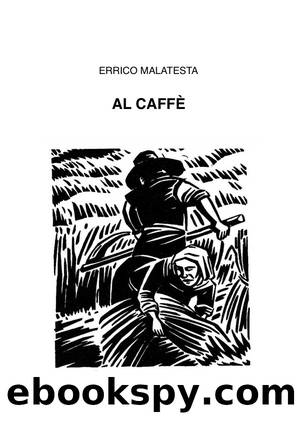 Al caffè by Errico Malatesta