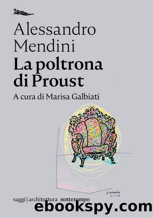 Alessandro Mendini by La poltrona di Proust (2021)