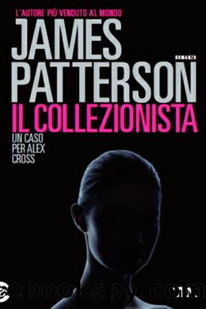 Alex Cross (02) Il Collezionista by James Patterson