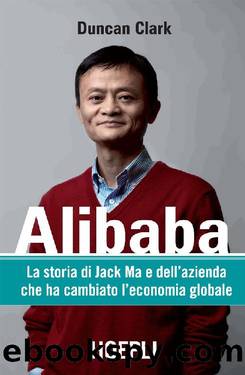 Alibaba (Italian Edition) by Duncan Clark