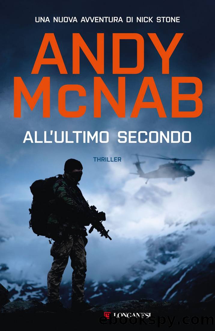 All'ultimo secondo by Andy McNab