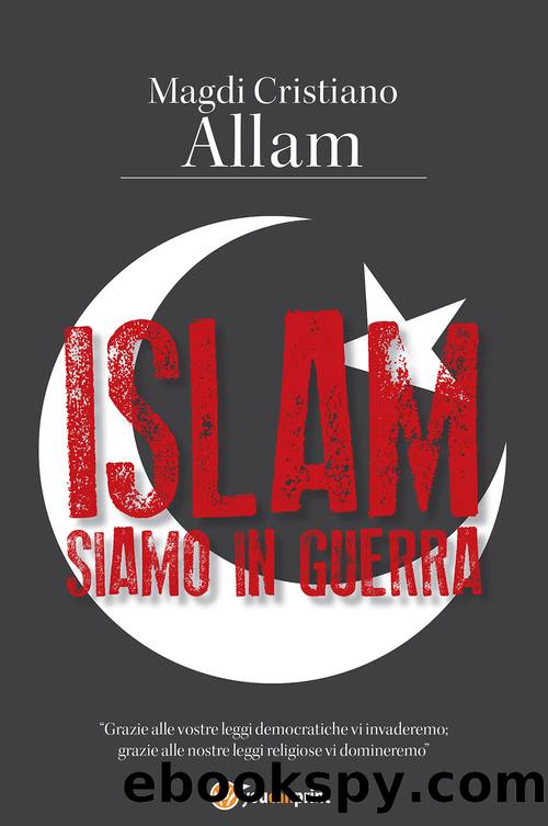 Allam Magdi - 2015 - Islam. Siamo in guerra by Allam Magdi