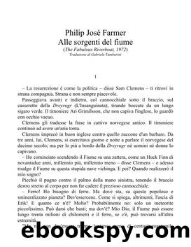 Alle Sorgenti Del Fiume by Philip José Farmer