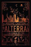 Alterra - L'alleanza dei tre by Maxime Chattam