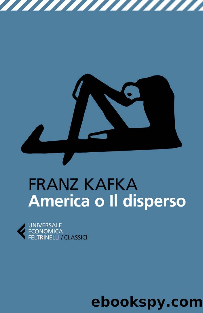 America o Il disperso by Franz Kafka