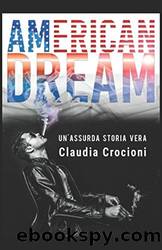 American Dream (Italian Edition) by Claudia Crocioni
