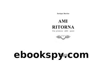 Ami ritorna by Enrique Barrios