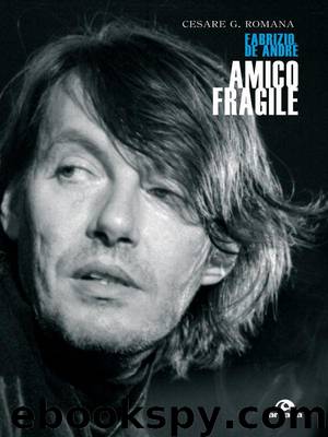 Amico fragile (Italian Edition) by Cesare Romana