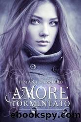Amore Tormentato by Tiziana Cazziero