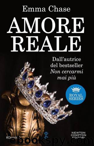 Amore reale (Royal Series Vol. 1) (Italian Edition) by Chase Emma