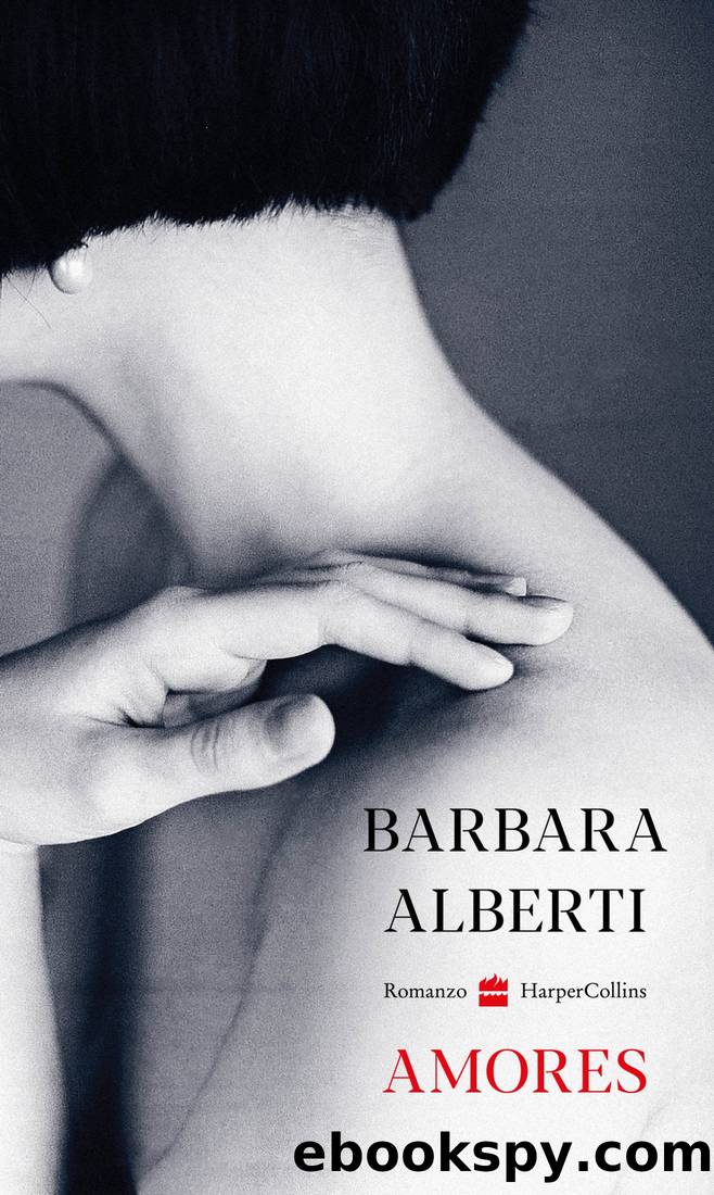 Amores by Barbara Alberti