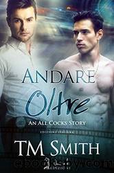 Andare Oltre by T. M. Smith