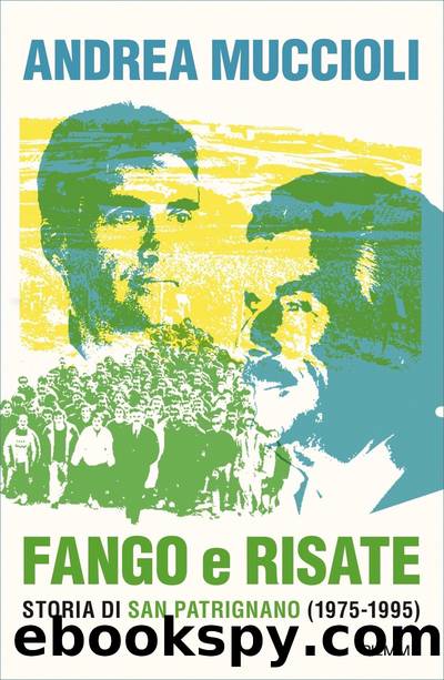 Andrea Muccioli by Fango e risate. Storia di San Patrignano (1975-1995) (2021)
