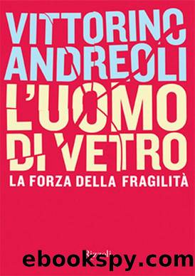 Andreoli Vittorino - 2008 - L'uomo di vetro by Andreoli Vittorino
