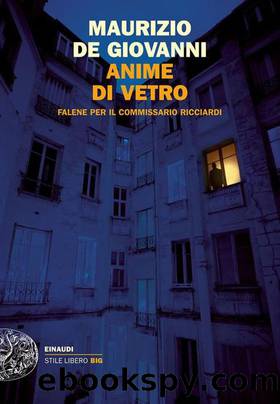 Anime di vetro by Maurizio De Giovanni