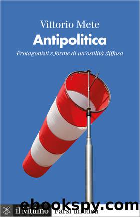 Antipolitica by Vittorio Mete;