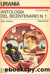 Antologia Del Bicentenario N. 1 by Isaac Asimov