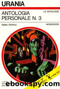 Antologia personale n. 3 by Isaac Asimov