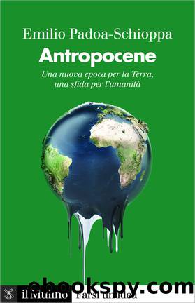 Antropocene by Emilio Padoa-Schioppa;