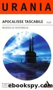 Apocalisse tascabile (1962) by Roshwald Mordecai