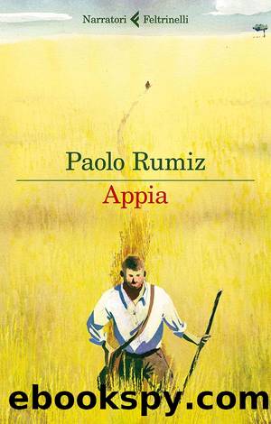 Appia by Paolo Rumiz