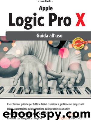 Apple Logic Pro X Guida all’uso by Bimbi Luca