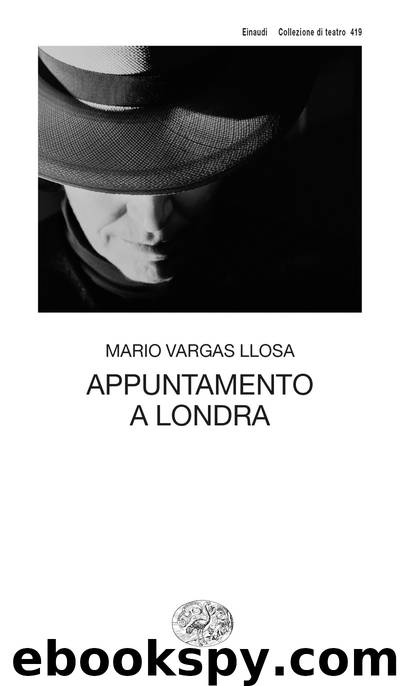 Appuntamento a Londra by Vargas Llosa Mario