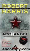 Archangel by Harris Robert