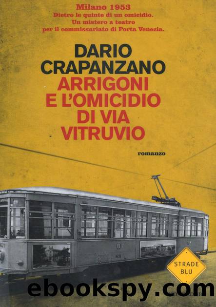 Arrigoni e l'Omicidio di via Vitruvio by Dario Crapanzano