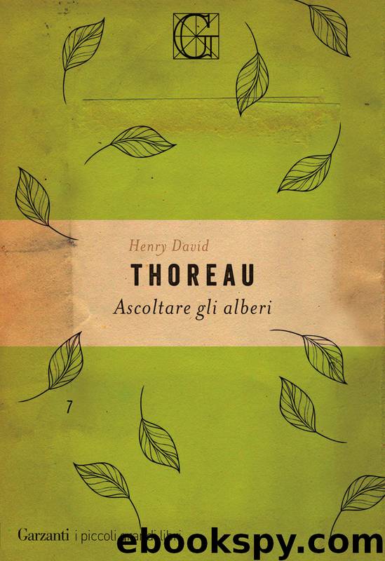 Ascoltare gli alberi by Henry David Thoreau