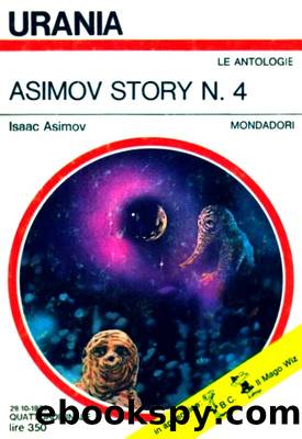 Asimov story n. 4 by Isaac Asimov