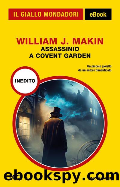 Assassinio a Covent Garden (Il Giallo Mondadori) by William J. Makin