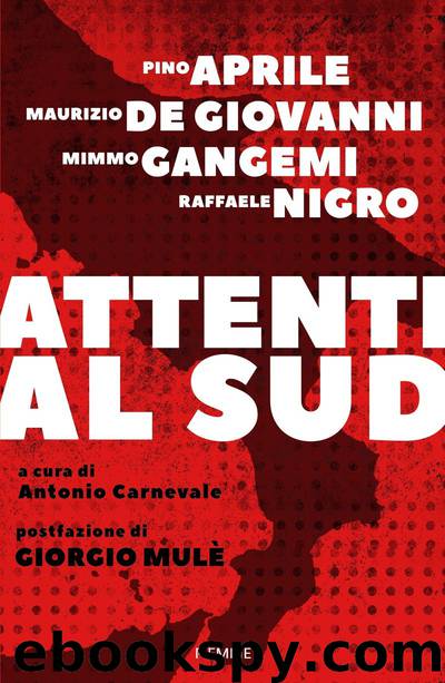 Attenti al Sud by Pino Aprile & Maurizio de Giovanni & Raffaele Nigro & Mimmo Gangemi