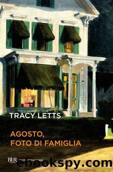 August Osage county by Tracy Letts