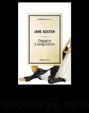 Austen Jane - 1813 - Orgoglio e pregiudizio by Austen Jane