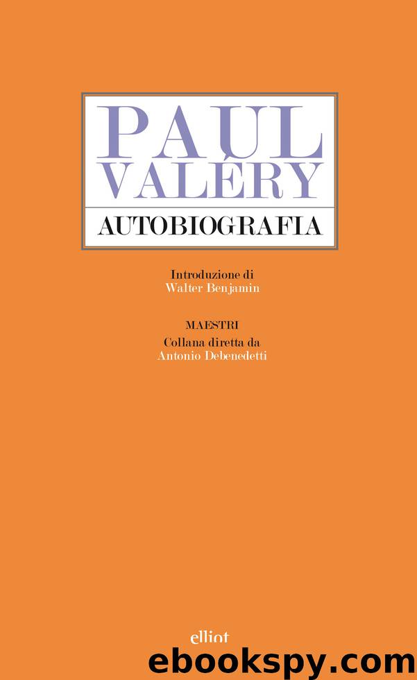 Autobiografia by Paul Valéry