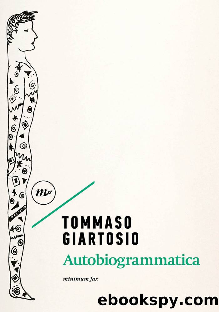 Autobiogrammatica by Tommaso Giartosio