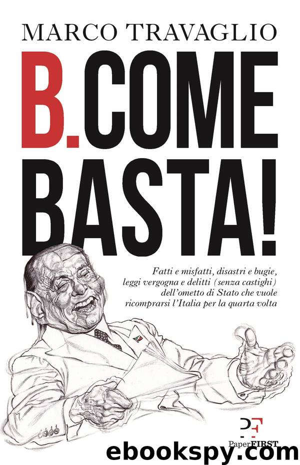 B. come Basta! by Marco Travaglio