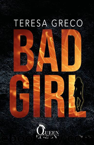 Bad girl by Teresa Greco