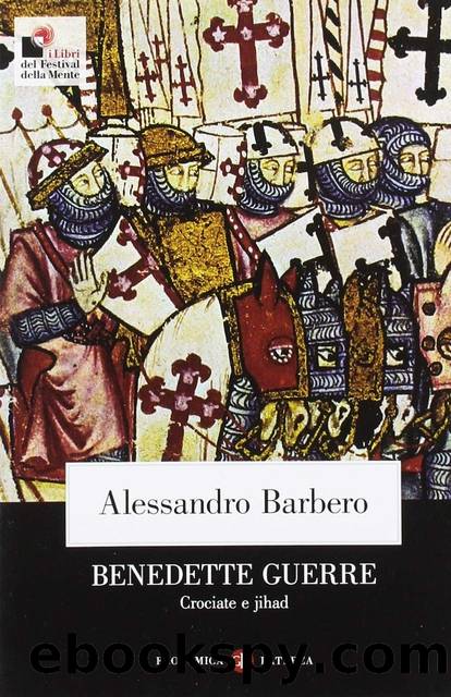 Barbero Alessandro - 2009 - Benedette guerre by Barbero Alessandro