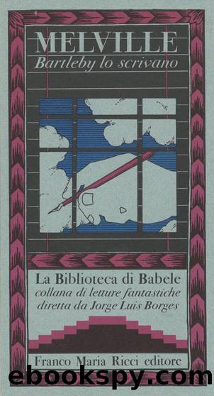 Bartleby lo scrivano (1853) by Herman Melville