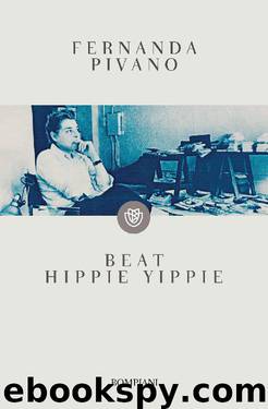 Beat Hippie Yippie (Italian Edition) by Fernanda Pivano
