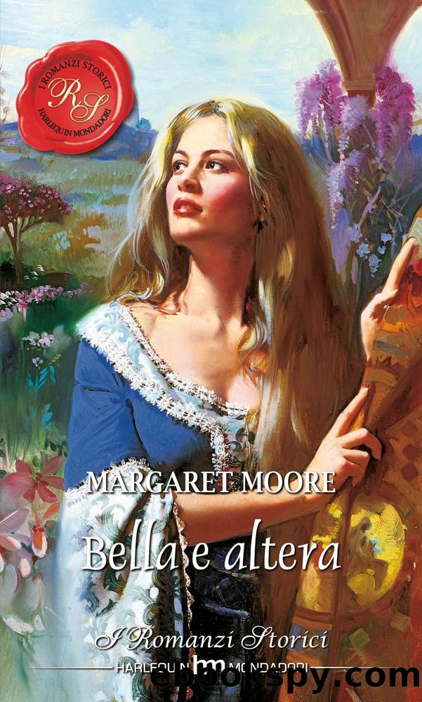 Bella e altera by Margaret Moore