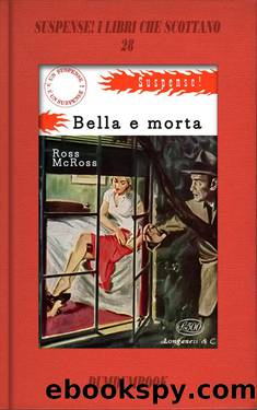 Bella e morta by Ross McRoss