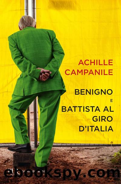 Benigno e Battista al Giro d'Italia by Achille Campanile