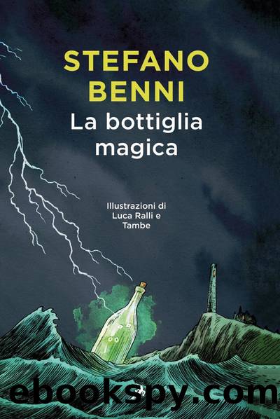 Benni Stefano - 2016 - La bottiglia magica by Benni Stefano