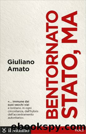 Bentornato Stato, ma by Giuliano Amato;