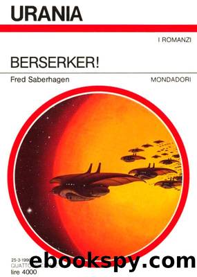Berseker! by Fred Saberhagen