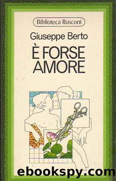Berto Giuseppe - 1975 - Ã forse amore by Berto Giuseppe